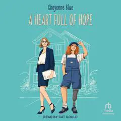 A Heart Full of Hope Audibook, by Cheyenne Blue