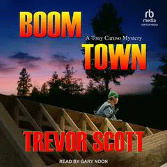 Boom Town Audibook, by Trevor Scott
