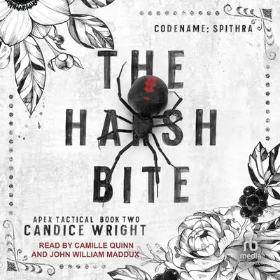 The Harsh Bite: Codename: Spithra Audibook, by Candice Wright