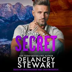 Only a Secret Audibook, by Delancey Stewart