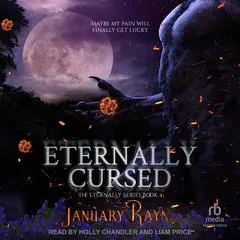 Eternally Cursed Audibook, by January Rayne