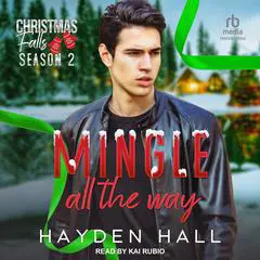 Mingle All the Way Audibook, by Hayden Hall