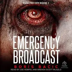 Emergency Broadcast Audibook, by Boris Bacic