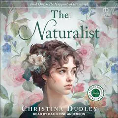 The Naturalist Audibook, by Christina Dudley