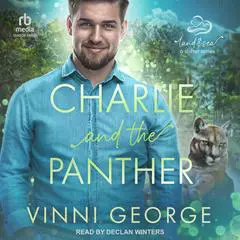 Charlie and the Panther Audibook, by Vinni George