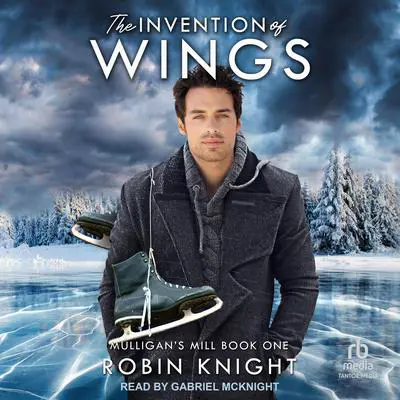 The Invention of Wings Audibook, by Robin Knight