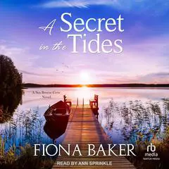 A Secret in the Tides Audibook, by Fiona Baker