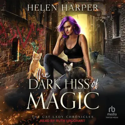 The Dark Hiss of Magic Audibook, by Helen Harper