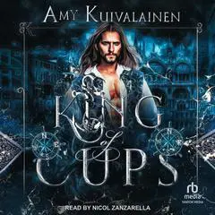 King of Cups Audibook, by Amy Kuivalainen