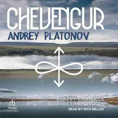 Chevengur Audibook, by Andrey Platonov