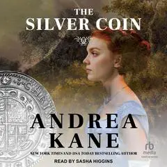 The Silver Coin Audibook, by Andrea Kane