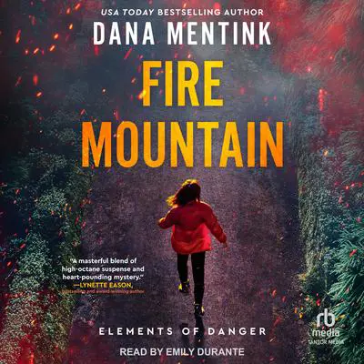 Fire Mountain Audibook, by Dana Mentink