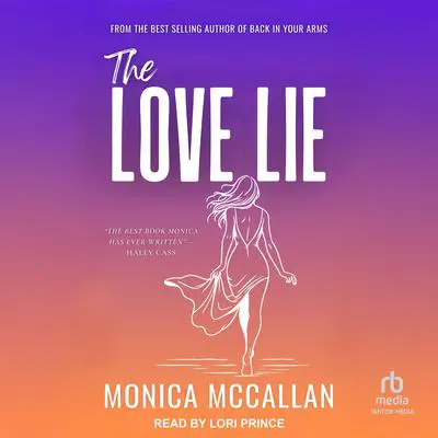 The Love Lie Audibook, by Monica McCallan