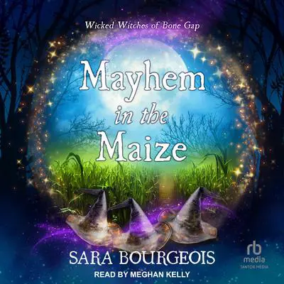 Mayhem in the Maize Audibook, by Sara Bourgeois