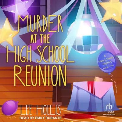 Murder at the High School Reunion Audibook, by Lee Hollis