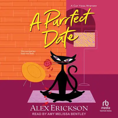 A Purrfect Date Audibook, by Alex Erickson