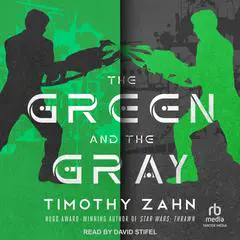The Green and the Gray Audibook, by Timothy Zahn