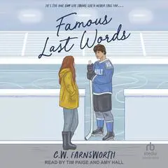 Famous Last Words Audibook, by C. W. Farnsworth