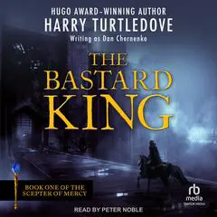 The Bastard King Audibook, by Harry Turtledove