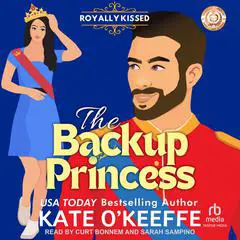 The Backup Princess Audibook, by Kate O'Keeffe