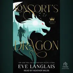 Consort’s Dragon Audibook, by Eve Langlais