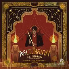 Ascension Audibook, by S.T. Gibson