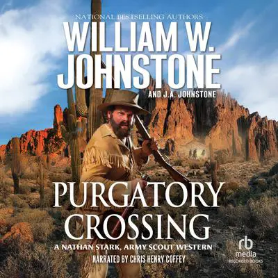 Purgatory Crossing Audibook, by J.  A. Johnstone