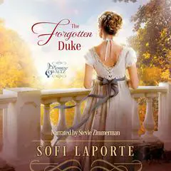 The Forgotten Duke: A Sweet Regency Romance Audibook, by Sofi Laporte