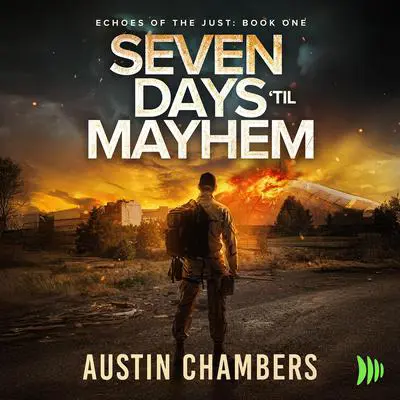 Seven Days 'Til Mayhem Audibook, by Austin Chambers