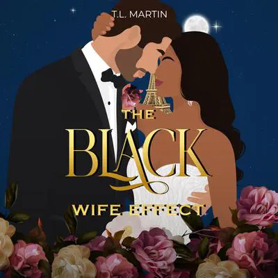 The Black Wife Effect Audibook, by T.L. Martin