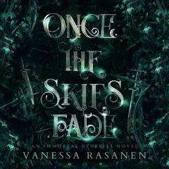 Once the Skies Fade Audibook, by Vanessa Rasanen