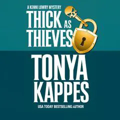 Thick as Thieves Audibook, by Tonya Kappes