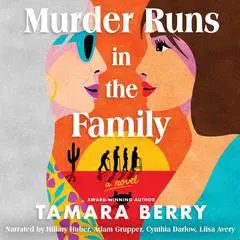 Murder Runs in the Family Audibook, by Tamara Berry