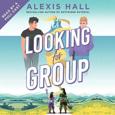 Looking for Group Audibook, by Alexis Hall