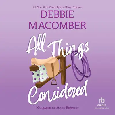 All Things Considered Audibook, by Debbie Macomber