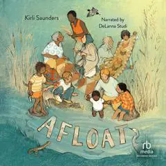 Afloat Audibook, by Kirli Saunders