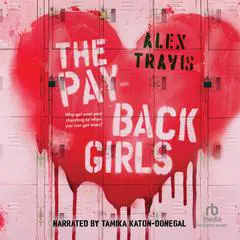 The Payback Girls Audibook, by Alex Travis