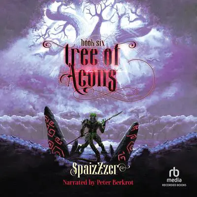 Tree of Aeons 6: An Isekai LitRPG Adventure Audibook, by SpaizZzer 