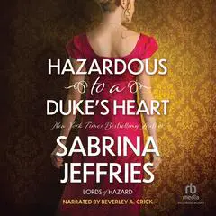Hazardous to a Duke's Heart Audibook, by 