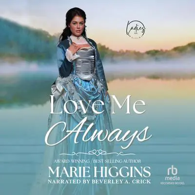 Love Me Always Audibook, by Marie Higgins
