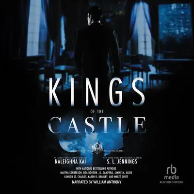 Kings of the Castle Audibook, by S. L. Jennings