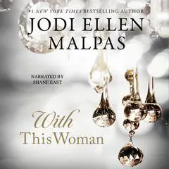 With This Woman: Jesse's POV Book 2 Audibook, by Jodi Ellen Malpas