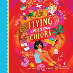 Flying in Colors Audibook, by Padma Prasad Reddeppa