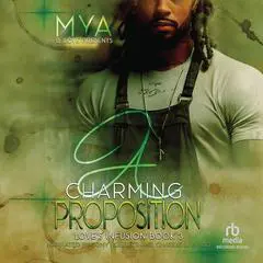 A Charming Proposition Audibook, by Mya 
