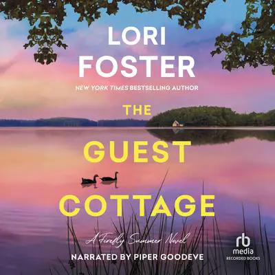 The Guest Cottage Audibook, by Lori Foster