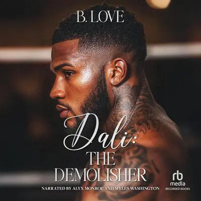 Dali: The Demolisher Audibook, by B. Love