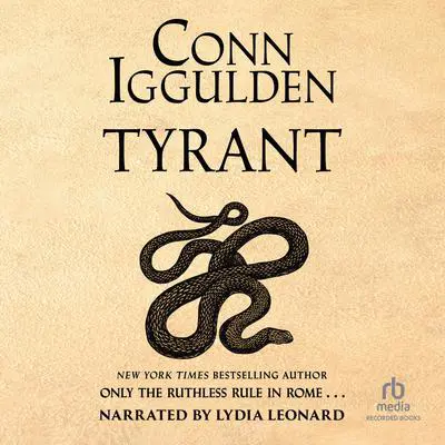 Tyrant: A Novel Audibook, by Conn Iggulden