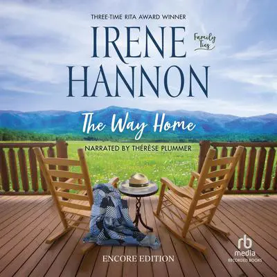 The Way Home: Encore Edition Audibook, by Irene Hannon