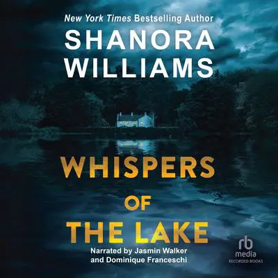 Whispers of the Lake Audibook, by Shanora Williams