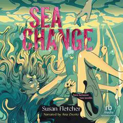 Sea Change Audibook, by Susan Fletcher